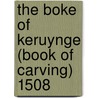 The Boke of Keruynge (Book of Carving) 1508 door Wynken De Worde