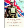 The British Soldier of the Second World War door Peter Doyle