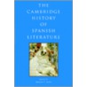 The Cambridge History of Spanish Literature door Onbekend