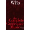 The Complete Guide To The Music Of The  Who door Ed Hanel