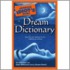 The Complete Idiot's Guide Dream Dictionary