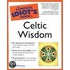The Complete Idiot's Guide To Celtic Wisdom