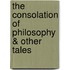 The Consolation of Philosophy & Other Tales