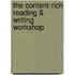 The Content-Rich Reading & Writing Workshop