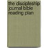 The Discipleship Journal Bible Reading Plan