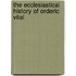 The Ecclesiastical History of Orderic Vital