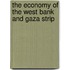 The Economy Of The West Bank And Gaza Strip