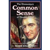 The Elementary Common Sense Of Thomas Paine door Mark Willensky