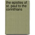 The Epistles Of St. Paul To The Corinthians