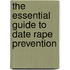 The Essential Guide to Date Rape Prevention