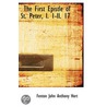 The First Epistle Of St. Peter, I. 1-Ii. 17 door Fenton John Anthony Hort