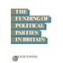 The Funding of Political Parties in Britain