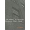 The History of Canadian Business, 1867-1914 door Tom Naylor