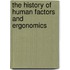 The History of Human Factors and Ergonomics