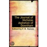 The Journal Of Nicholas Assheton Of Downham door Edited by F.R. Raines