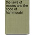 The Laws Of Moses And The Code Of Hammurabi