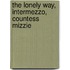 The Lonely Way, Intermezzo, Countess Mizzie