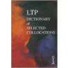 The Ltp Dictionary Of Selected Collocations by Michael Lewis
