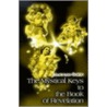 The Mystical Keys To The Book Of Revelation door Laura Lee Galan