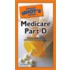 The Pocket Idiot's Guide to Medicare Part D