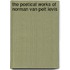 The Poetical Works Of Norman Van Pelt Levis