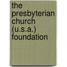 The Presbyterian Church (U.S.A.) Foundation door R. Douglas Brackenridge