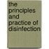 The Principles And Practice Of Disinfection