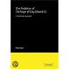 The Problem Of The Reign Of King Edward Iii by Eliot Slater