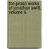 The Prose Works Of Jonathan Swift, Volume 6