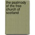 The Psalmody Of The Free Church Of Scotland