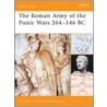 The Roman Army Of The Punic Wars 264-146 Bc door Nic Fields