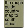 The Rough Guide Country Map to South Africa door Rough Guides Maps