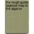 The Rough Guide Regional Map to the Algarve