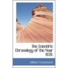 The Scientific Chronology Of The Year 1839. door William Cuninghame