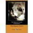 The Second Funeral Of Napoleon (Dodo Press)