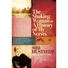 The Shaking Woman Or A History Of My Nerves by Siri Hustvedt