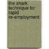 The Shark Technique For Rapid Re-Employment