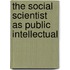 The Social Scientist as Public Intellectual