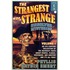 The Strangest Of Strange Unsolved Mysteries