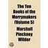 The Ten Books Of The Merrymakers (Volume 5)