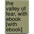 The Valley of Fear, with eBook [With eBook]