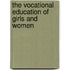 The Vocational Education Of Girls And Women