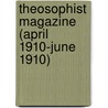 Theosophist Magazine (April 1910-June 1910) door Onbekend