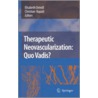 Therapeutic Neovascularization - Quo Vadis? door Elisabeth Deindl