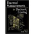 Thermal Measurements in Electronics Cooling