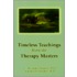 Timeless Teachings From The Therapy Masters