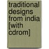 Traditional Designs From India [with Cdrom]