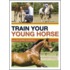 Train Your Young Horse with Richard Maxwell