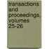 Transactions And Proceedings, Volumes 25-26