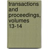 Transactions and Proceedings, Volumes 13-14 door Association American Philol